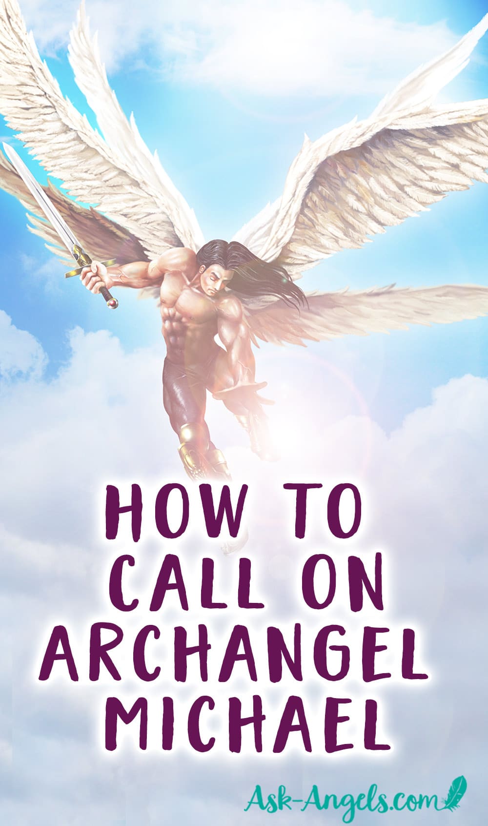 How to Call On Archangel Michael