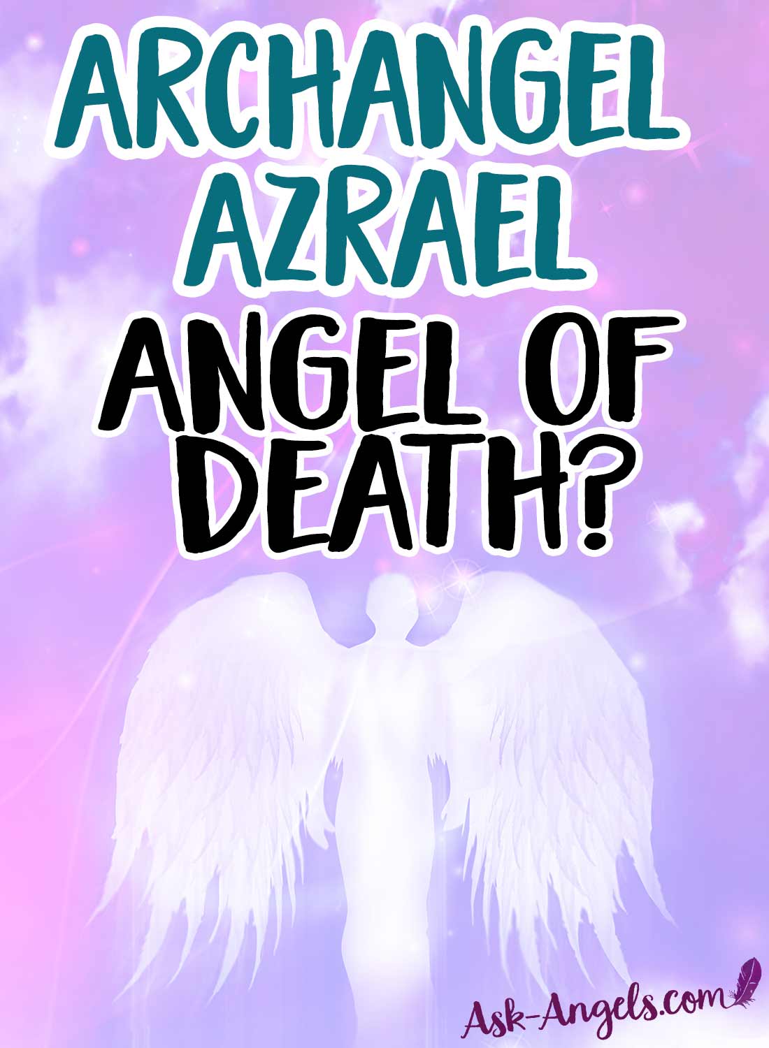 Azrael, Angel of Death, Origins, Legend & Significance