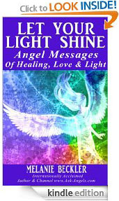 Let Your Light Shine, Angel Messages