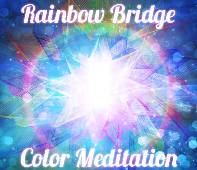 rainbow bridge color meditation