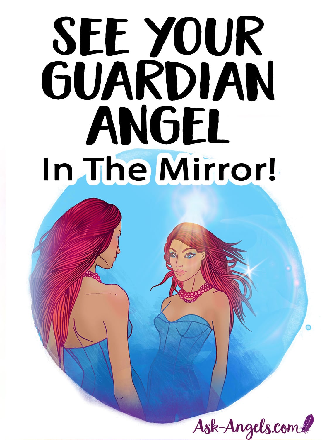 See Your Guardian Angel in The Mirror!