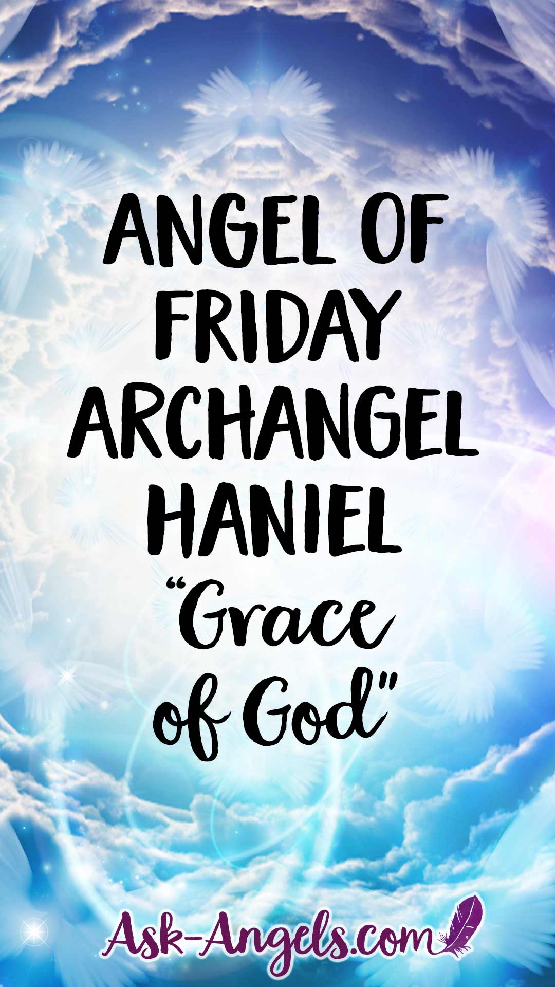 Archangel of Friday: Archangel Anael or Archangel Haniel- Haniel means Grace of God