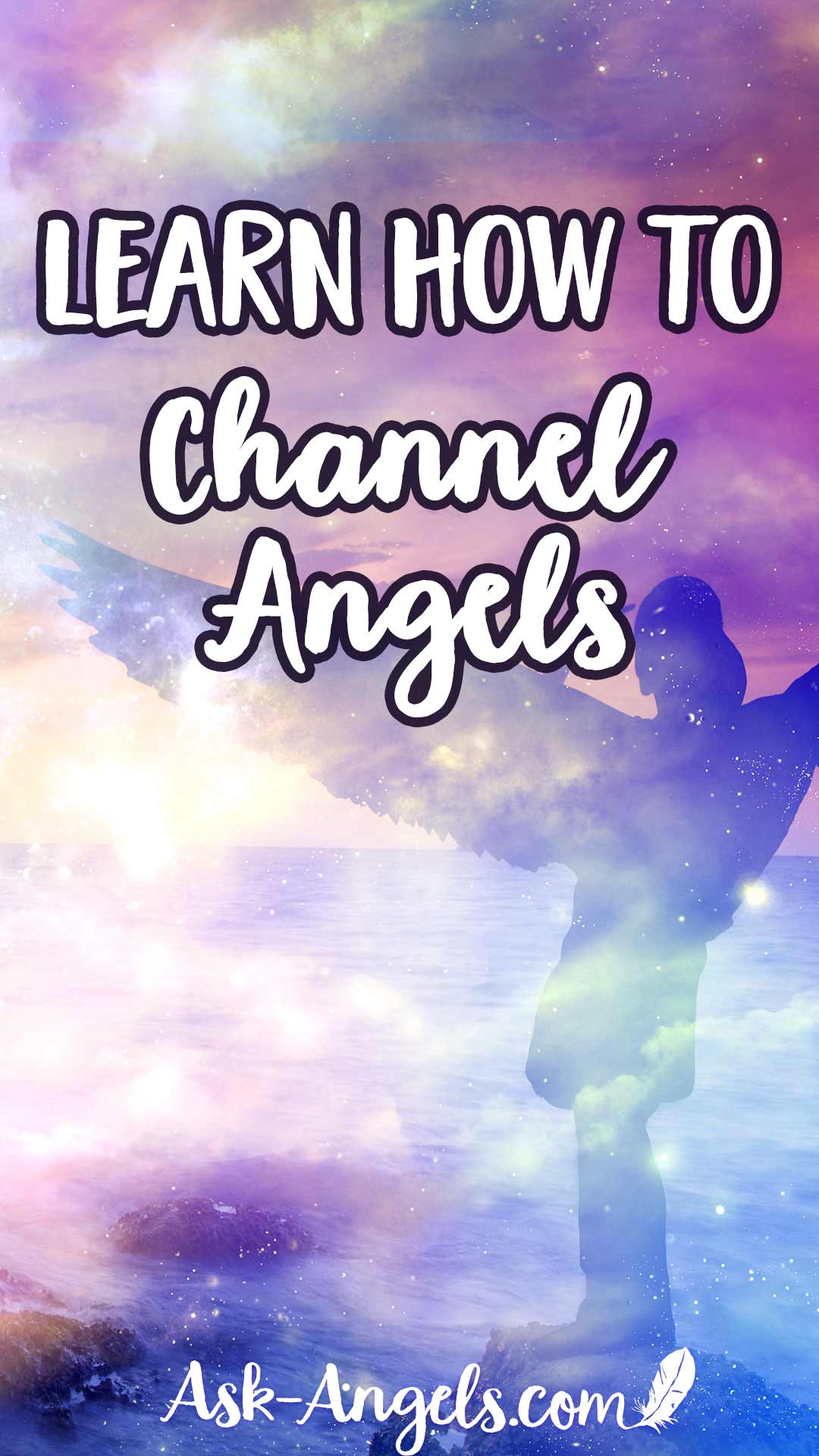How to Channel Your Angels