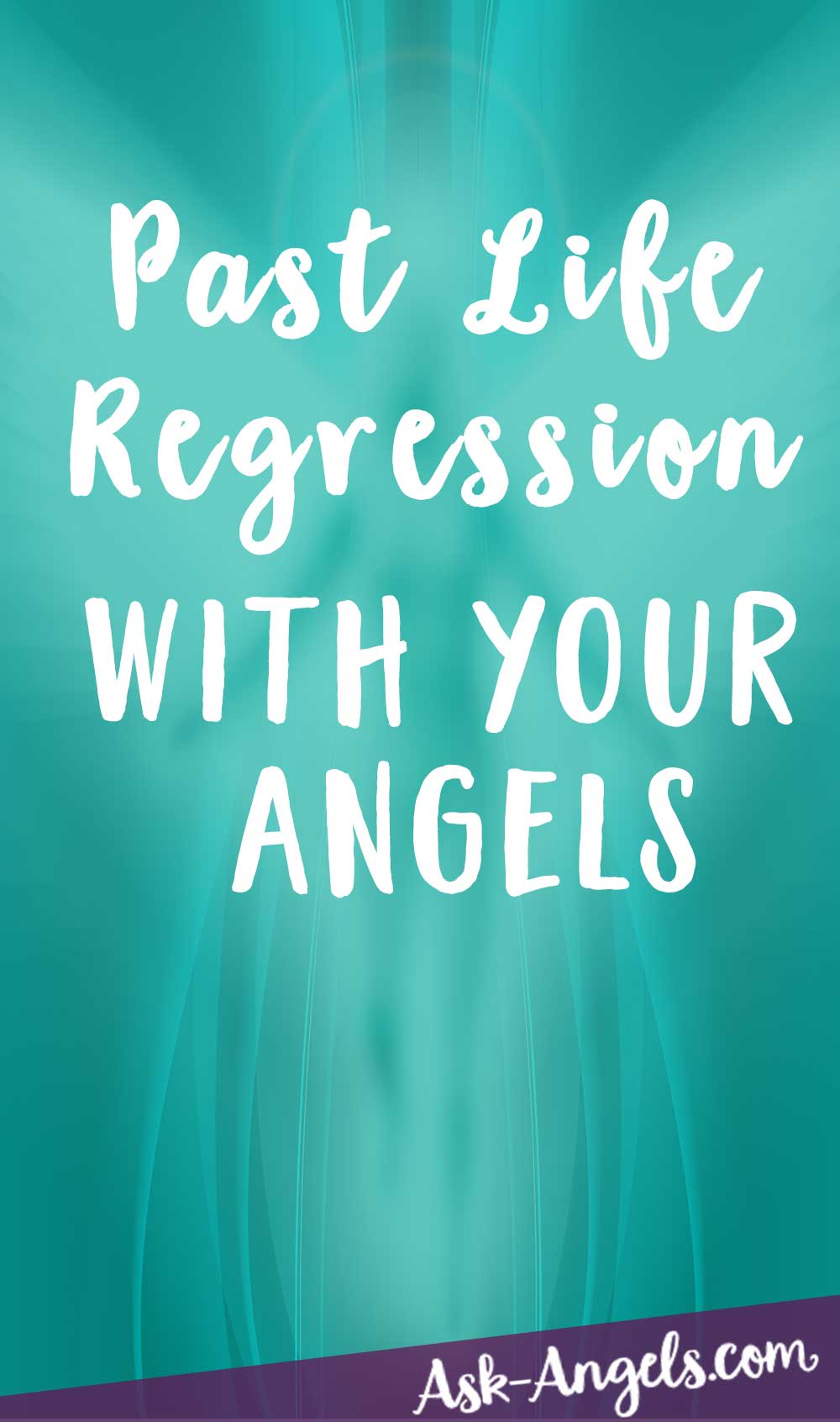 Past Life Regression with Your Angels