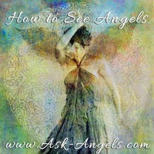 how to see angels