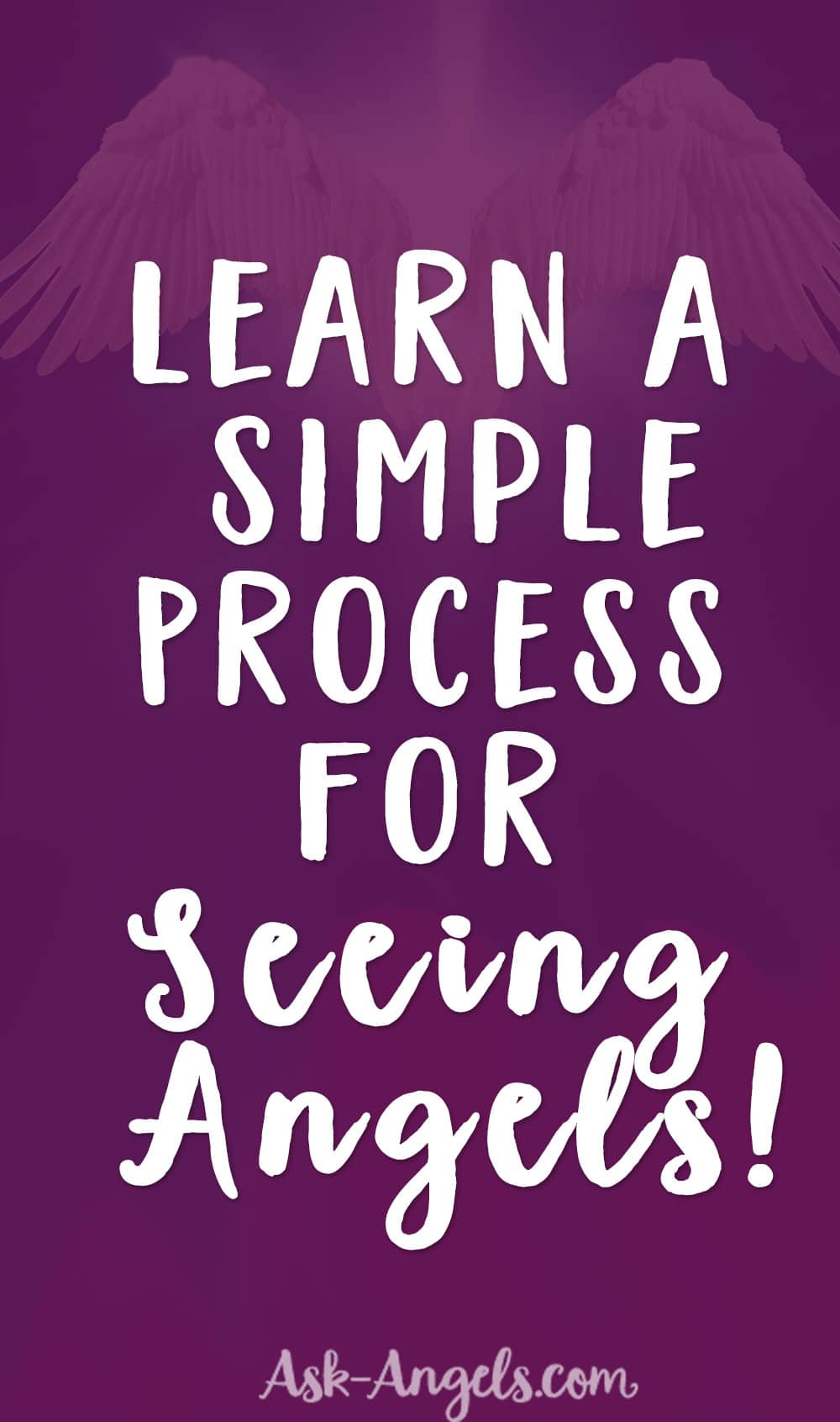 Simple Process for Seeing Angels