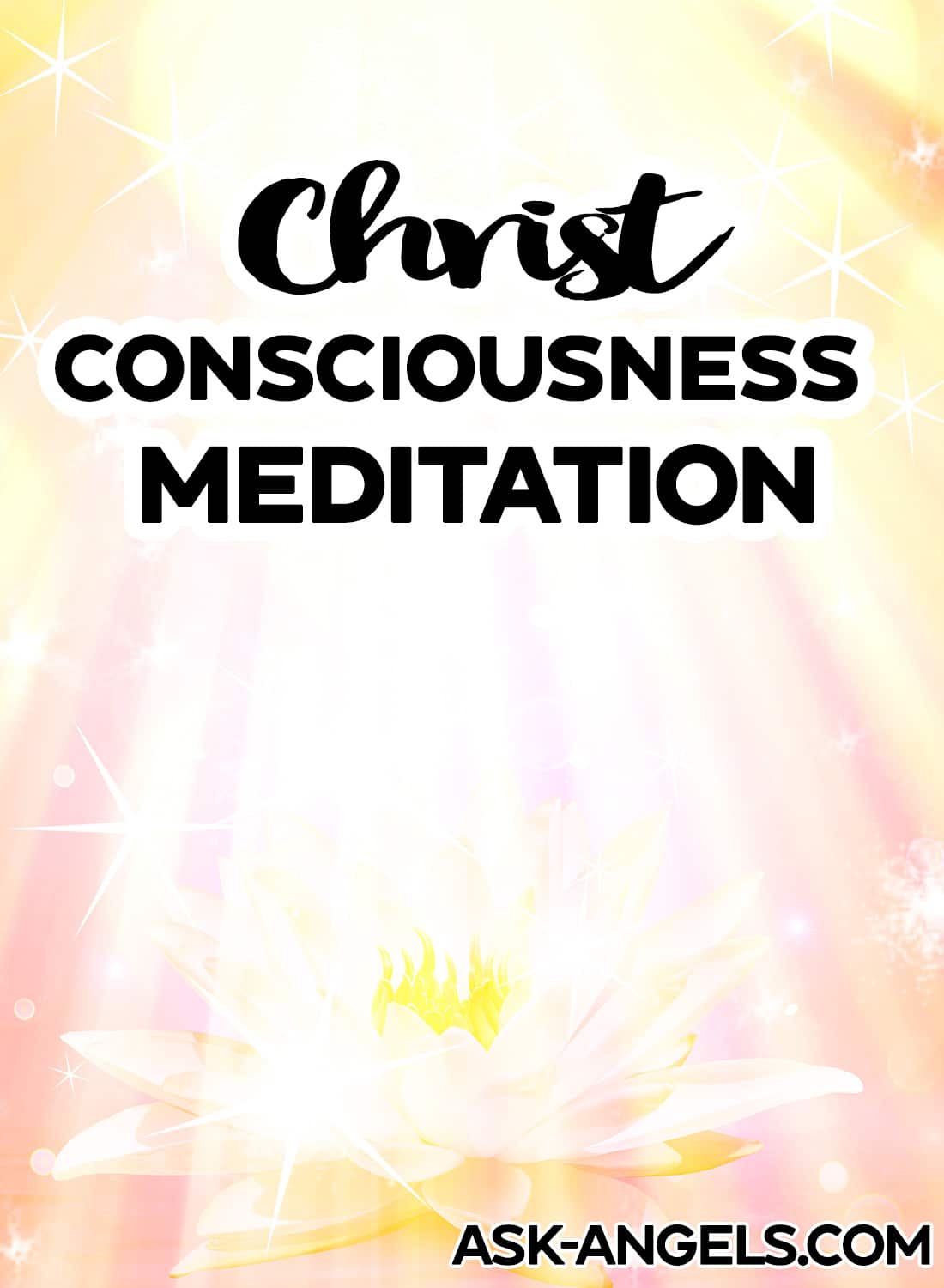 Christ Consciousness Meditation
