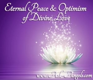 Eternal Peace & Optimism