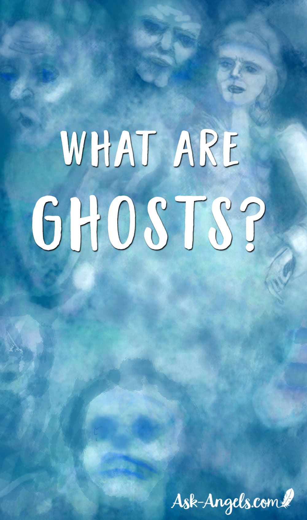 What Are Ghosts