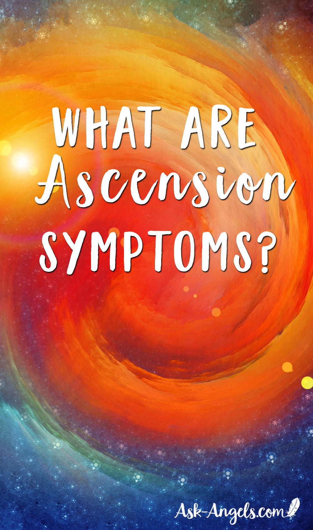 What Are Ascension Symptoms