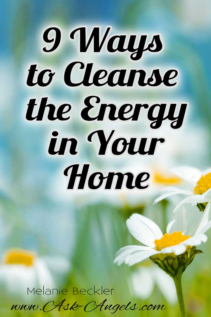 9 Ways to Cleanse the Energy in Your Home
