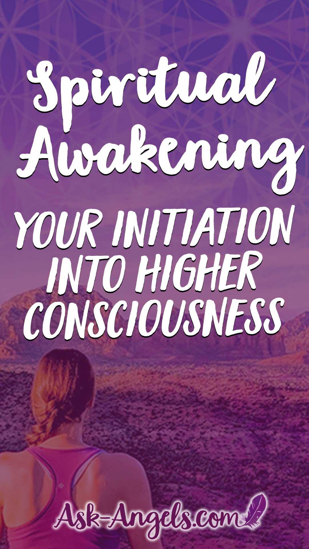 Spiritual Awakening - Your Initiation Into Higher Consciousness