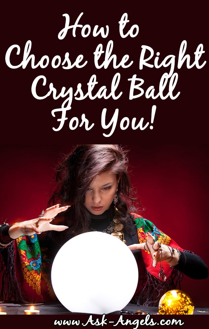 How to Choose A Crystal Ball