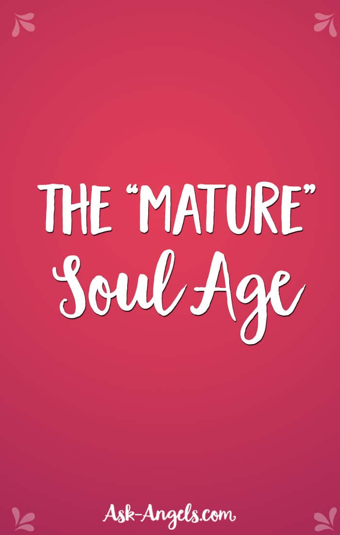 The Mature Soul Age