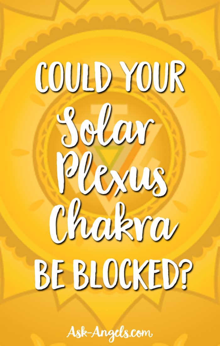 Could Your Solar Plexus Be Blocked?