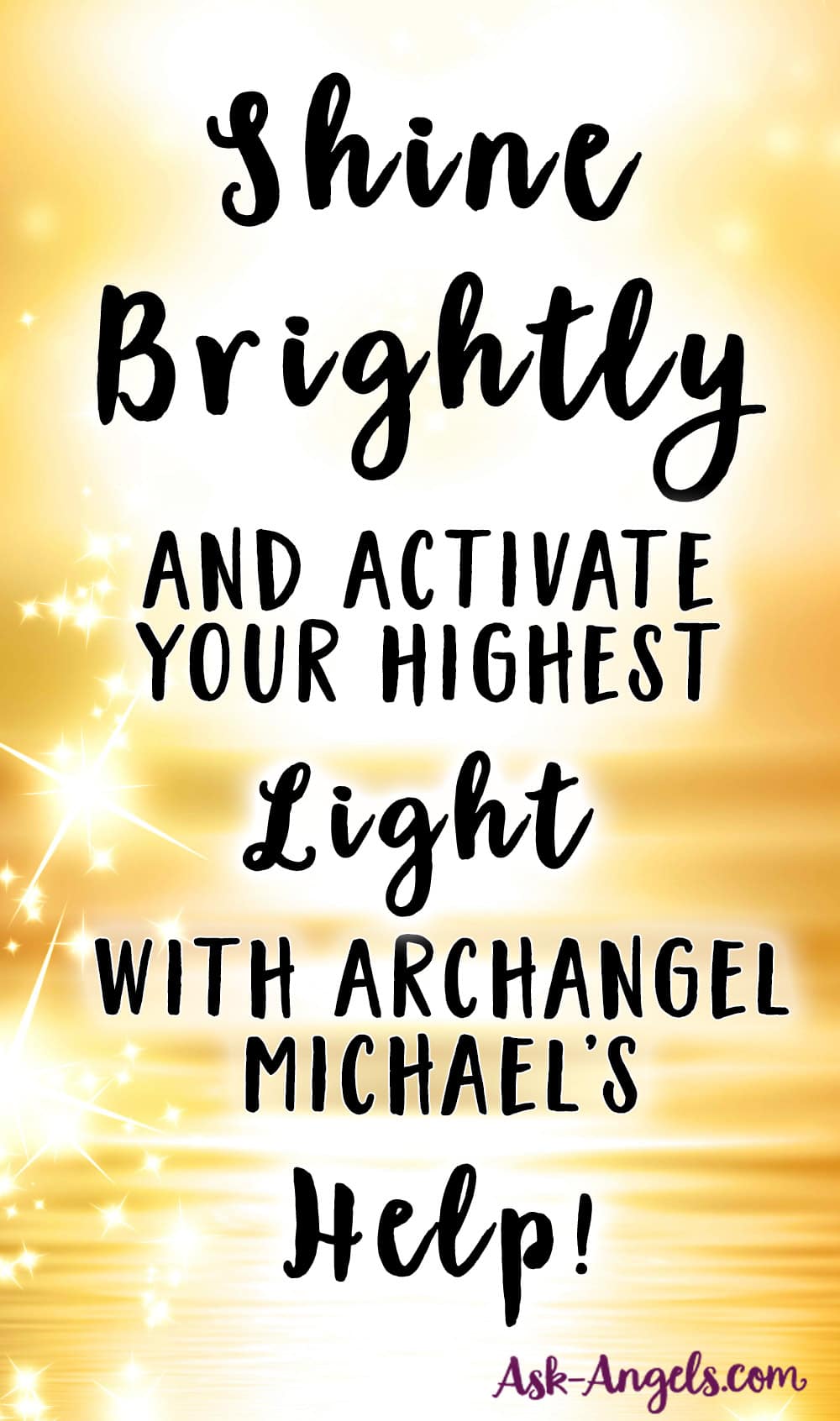 Shine Brightly with Archangel Michael's Help
