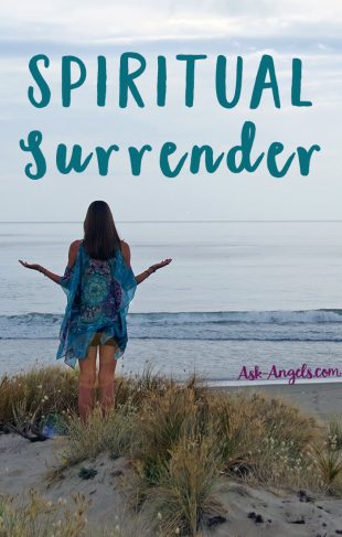 Spiritual Surrender - 7 Steps To Tap Into The Power Of Surrender