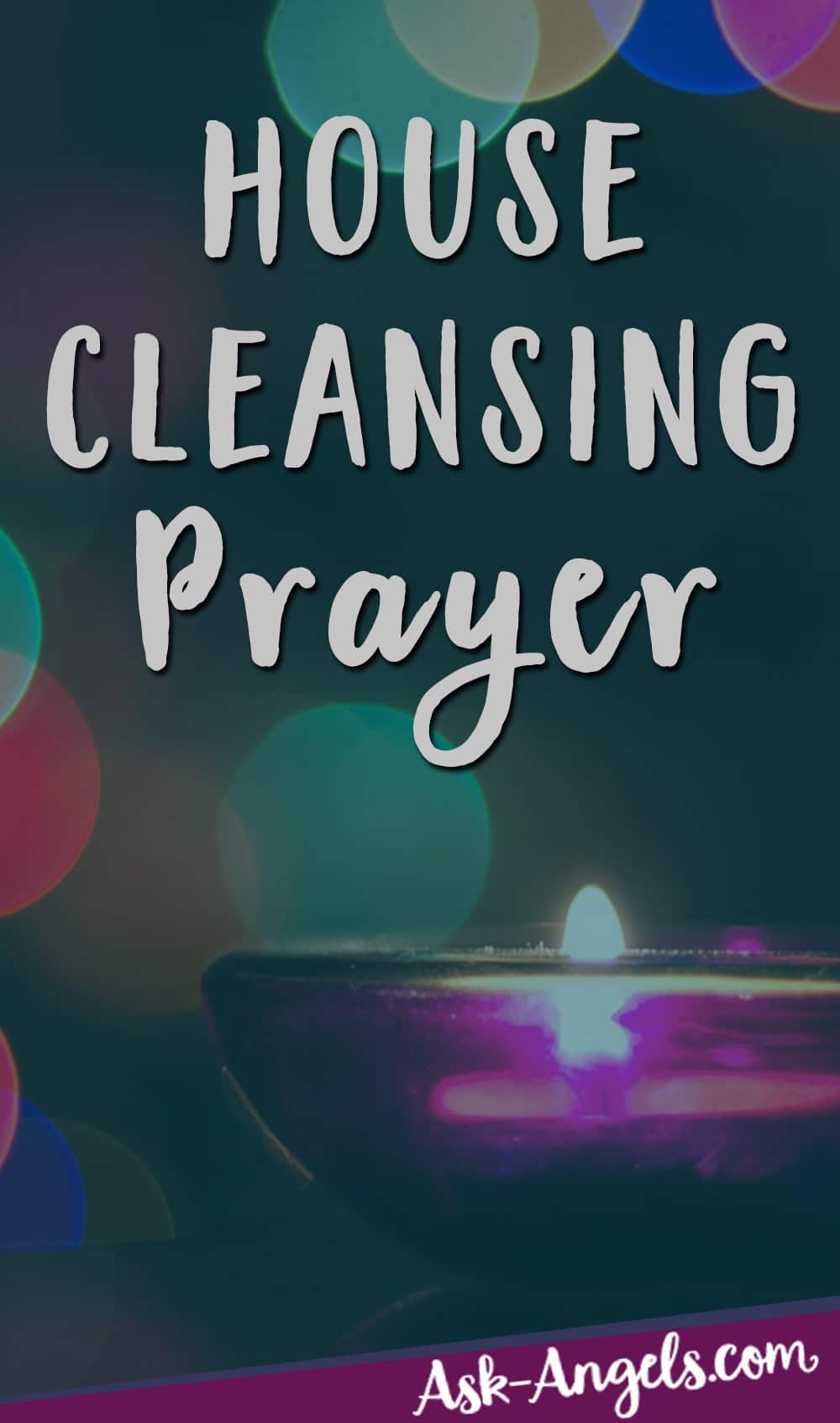 House Cleansing Prayer