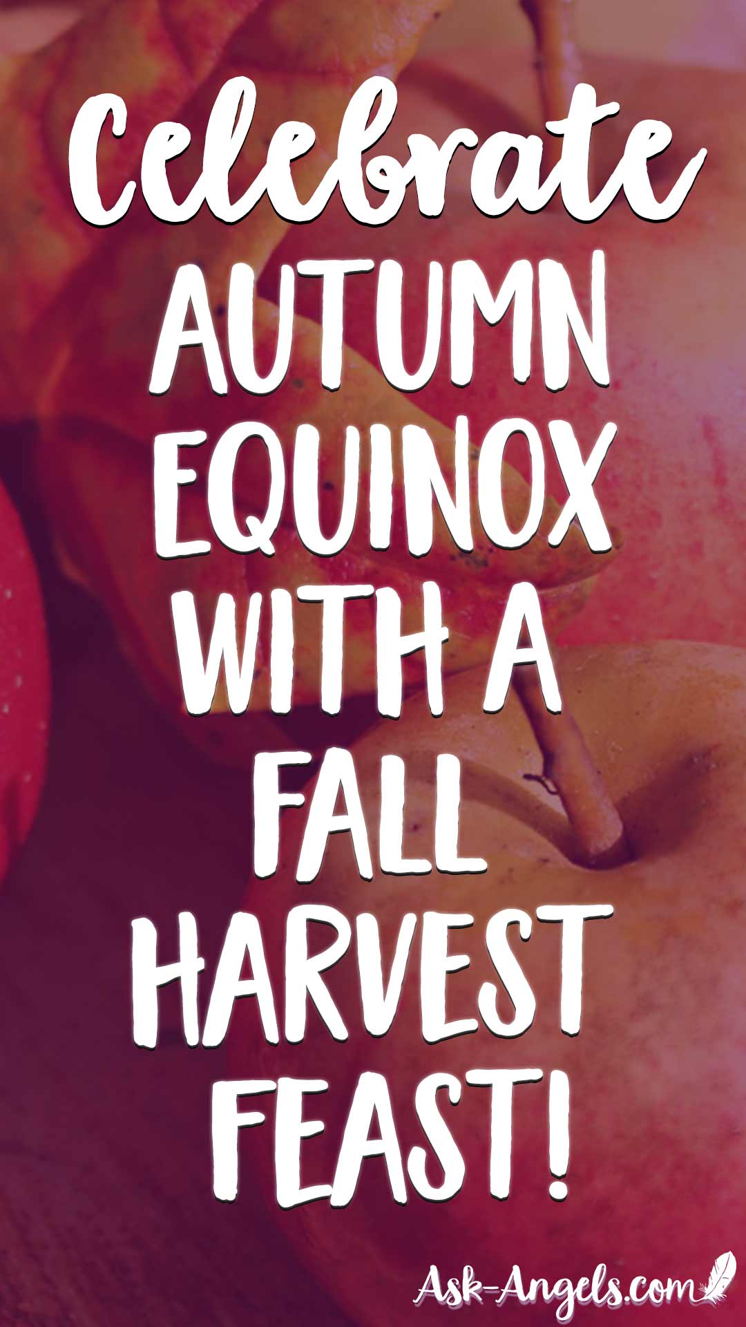 Celebrate autumn equinox will a fall harvest feast.