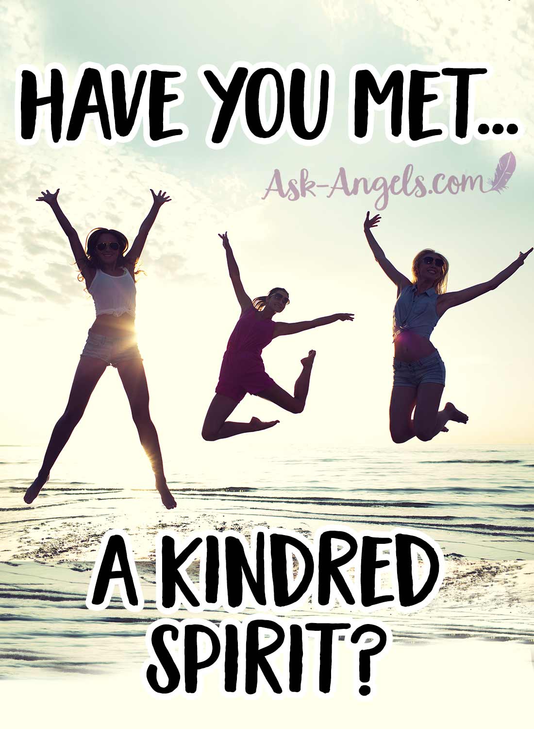 Have you met a kindred spirit?  Find out now!