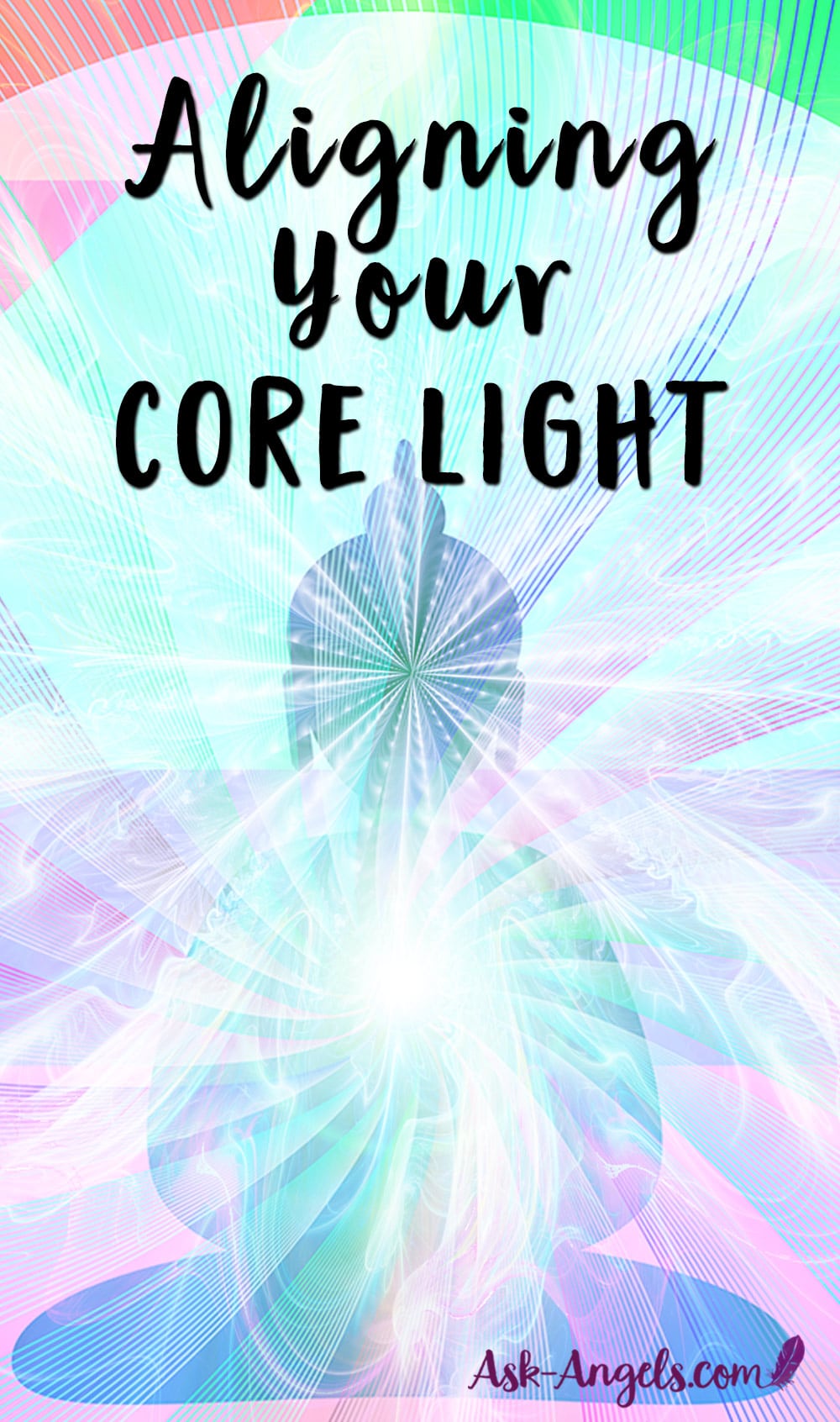 Aligning Your Core Light