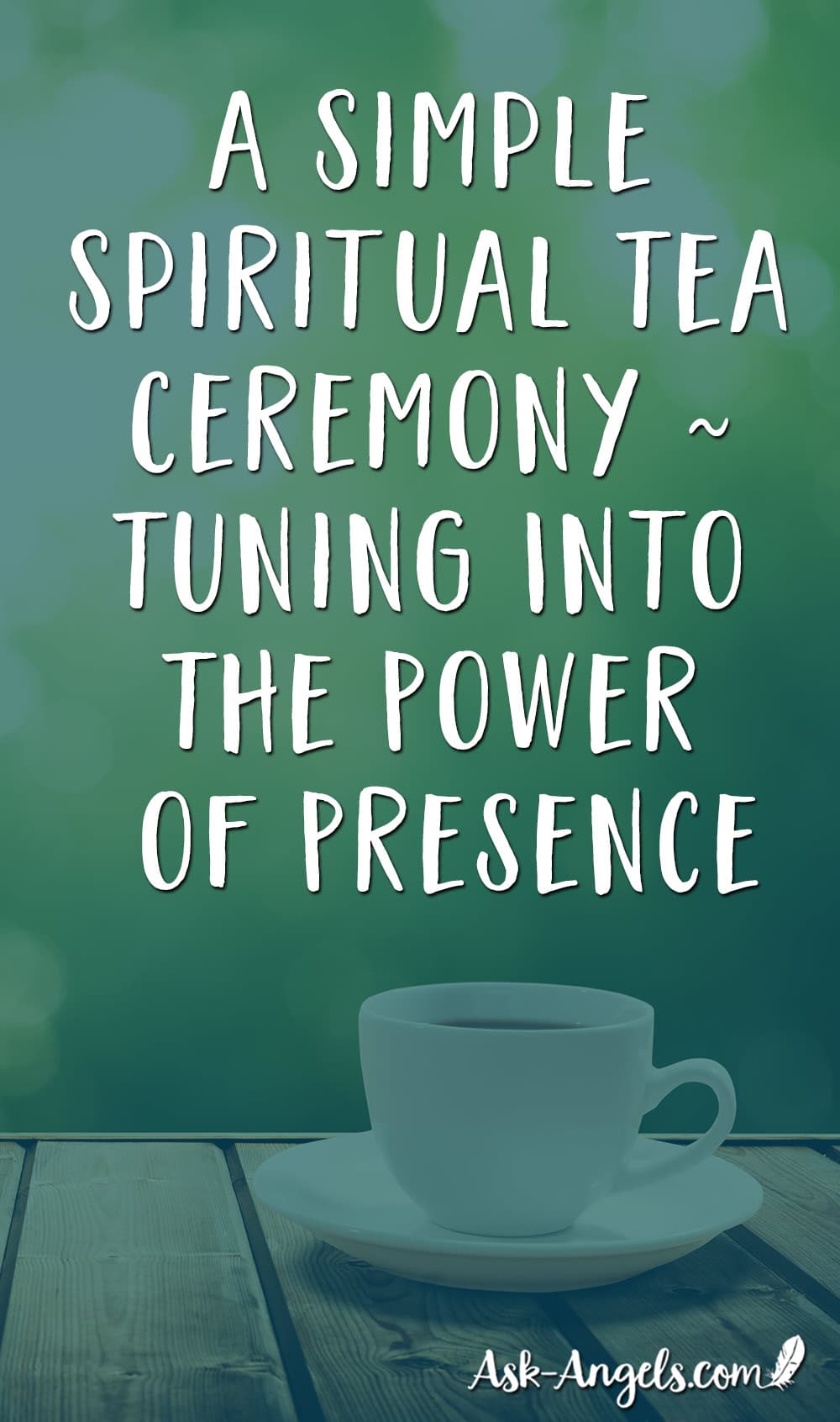 Spiritual Tea Ceremony