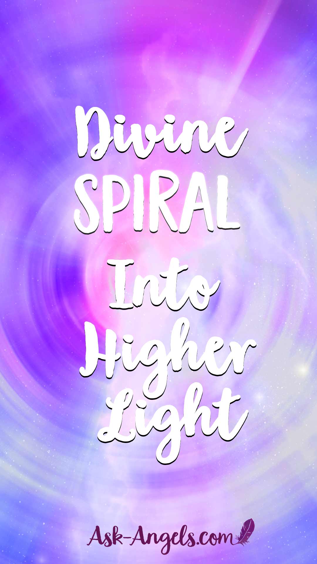 Divine Spiral Into Higher Light