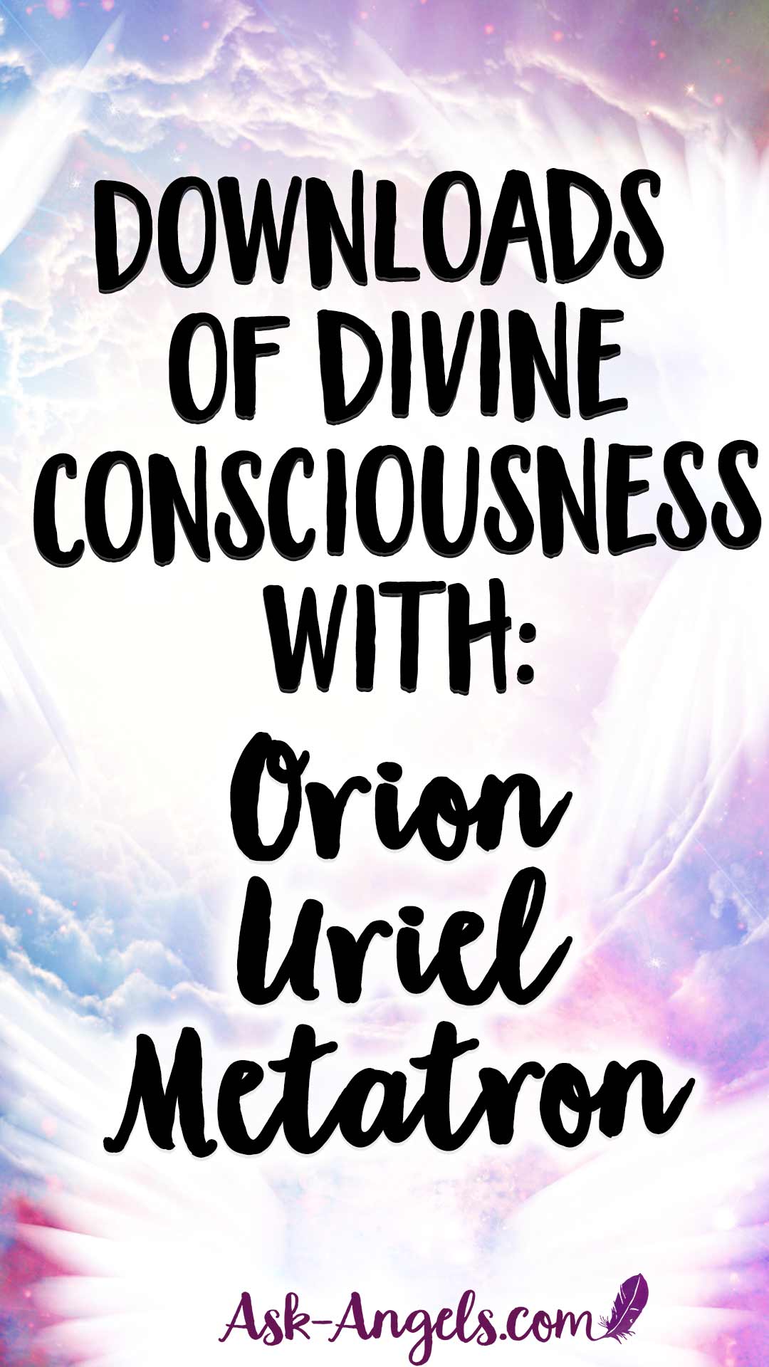 Downloads of Divine Consciousness
