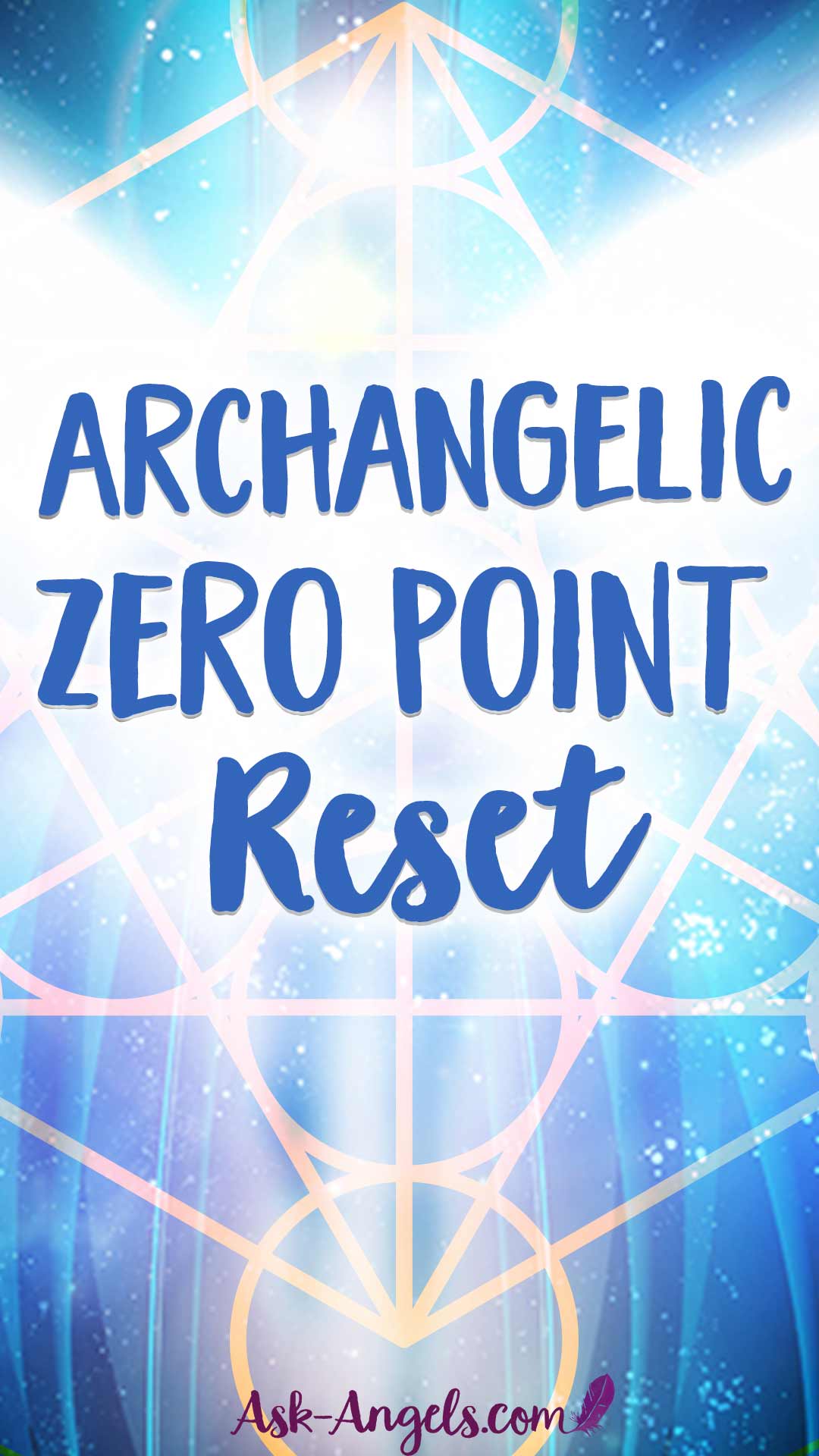 Archangelic Zero Point Reset