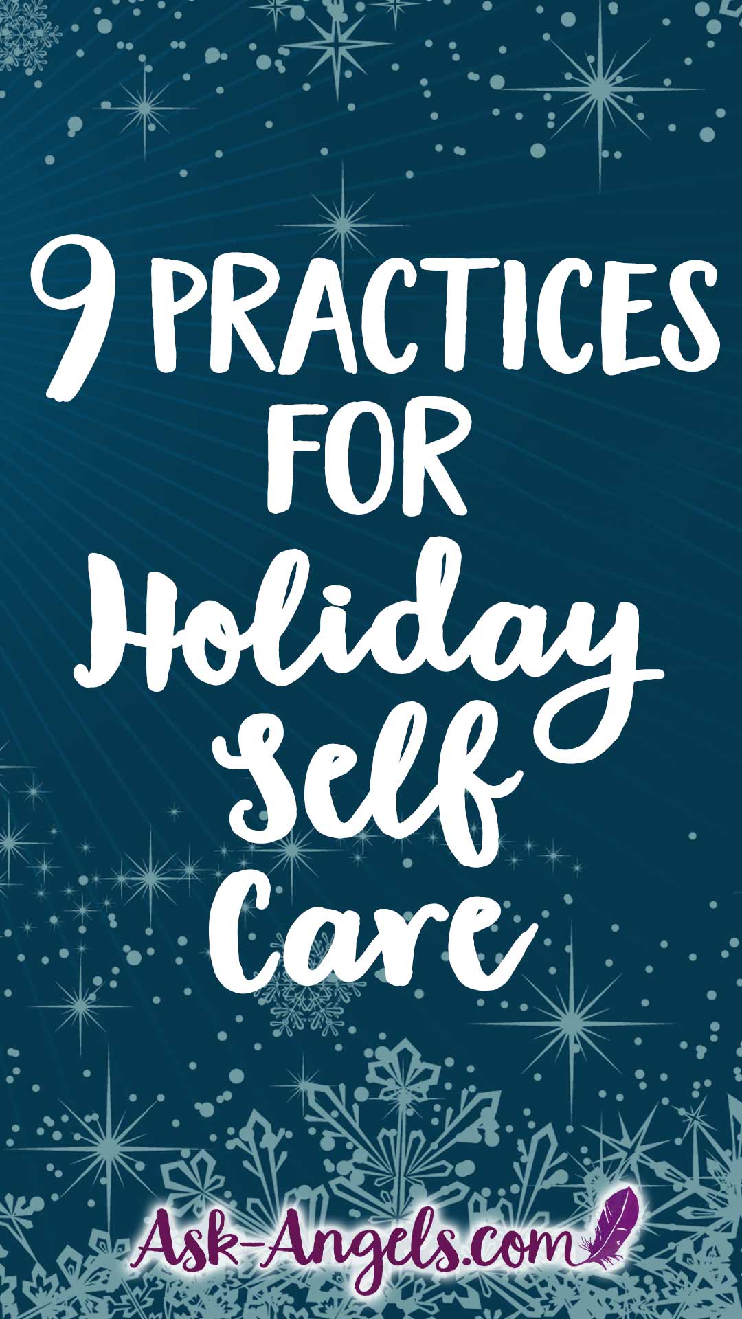 9 Key Practices for Holiday Self Care