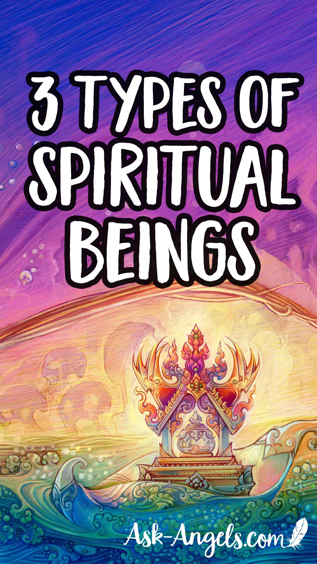 3 Types of Spiritual Beings and Discerning Beings of False Light