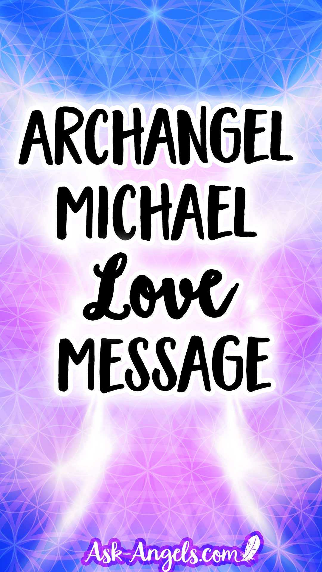 Archangel Michael Love Message