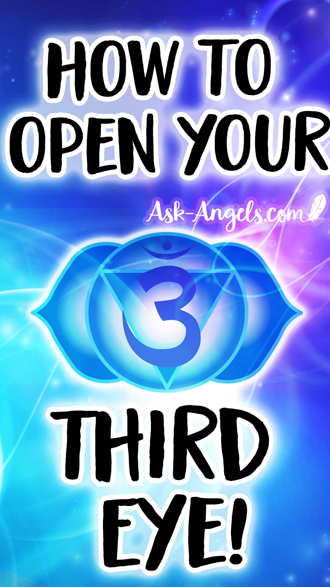 How to Open Your Third Eye