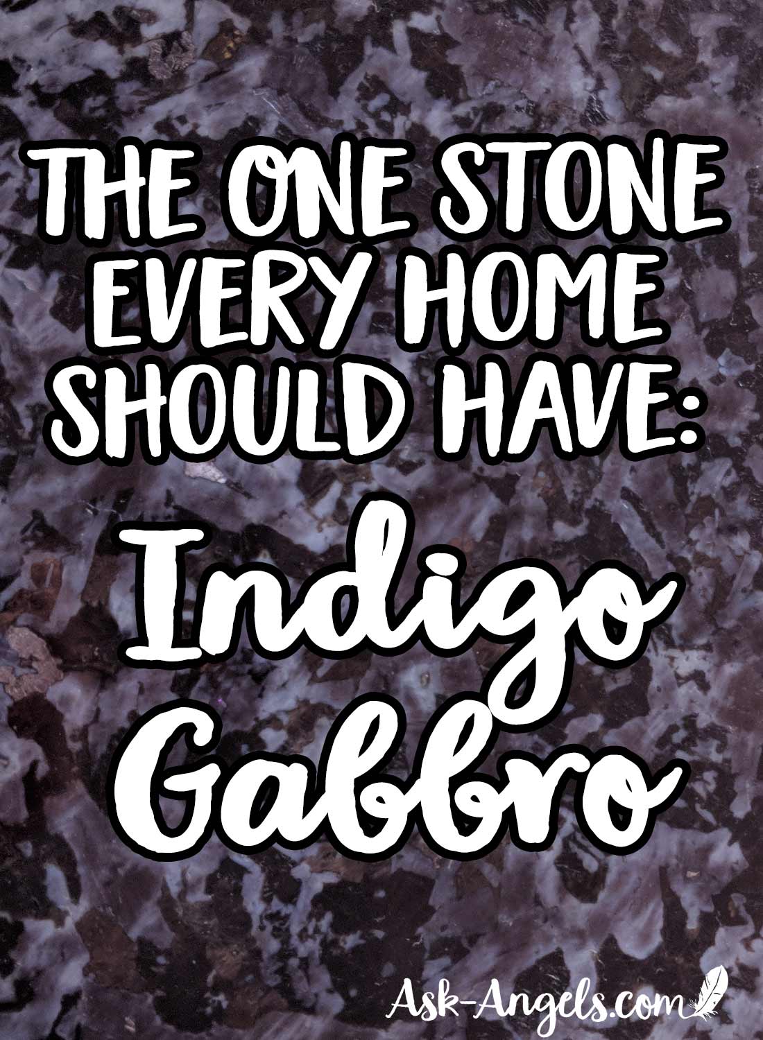 The one stone I think everyone should have: Indigo Gabbro