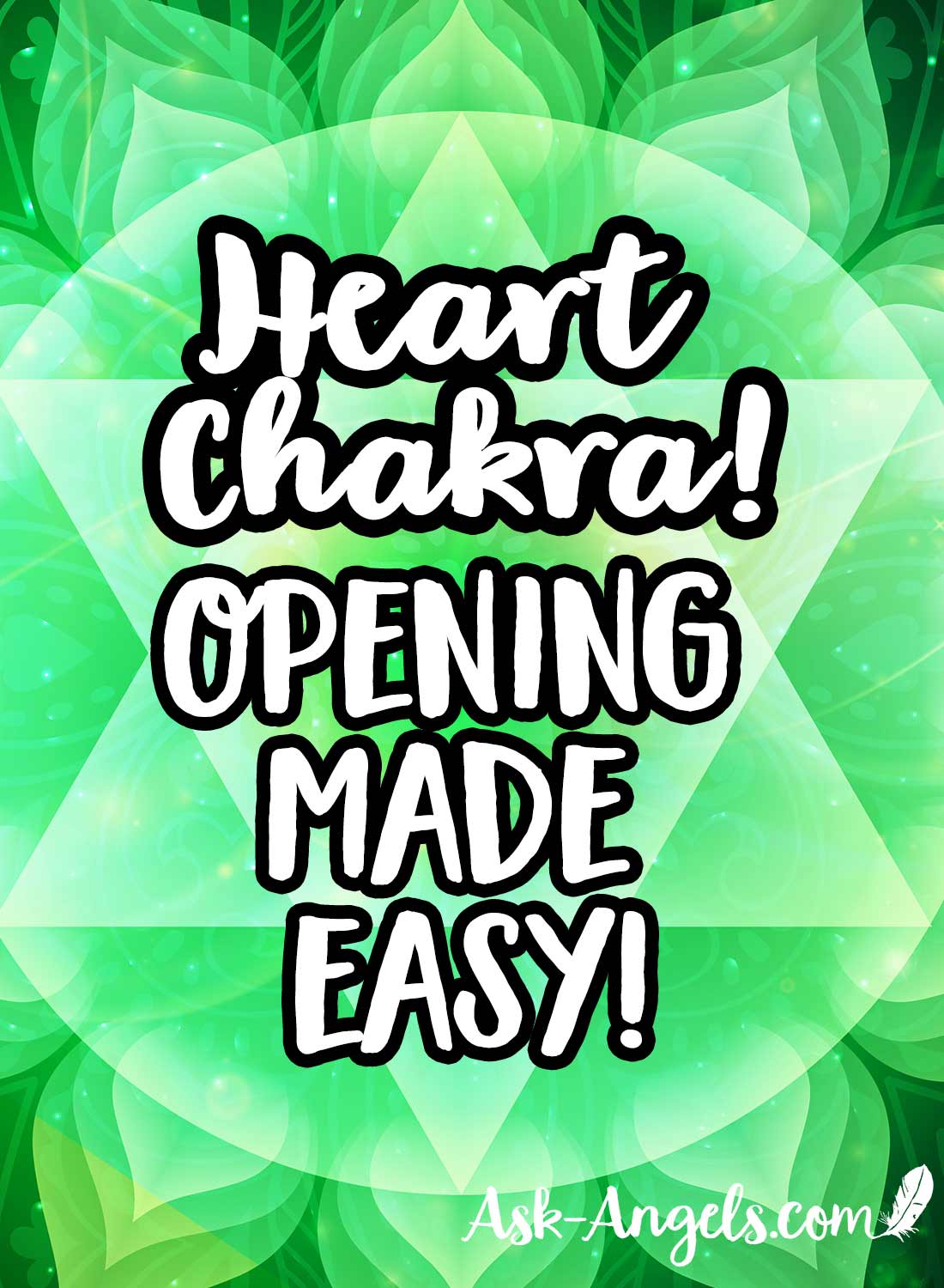 Heart Chakra Opening Made Easy