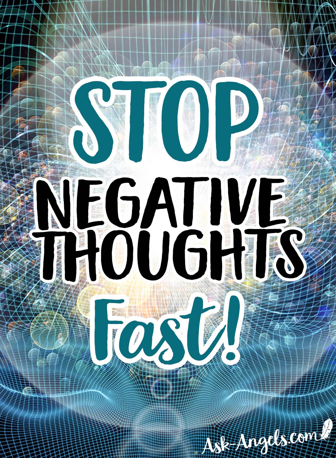 Negative thinking lowers your vibration and blocks you from manifesting what you desire.  So how do you stop your negative thoughts in their tracks?