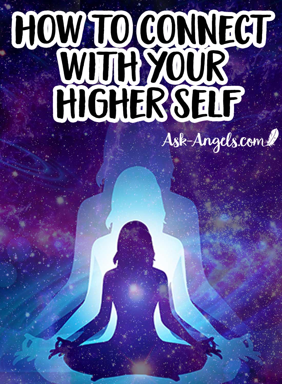 How to Connect with Your Higher Self