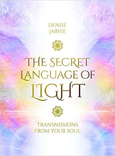 The Secret Language of Light Oracle: Transmissions from your Soul