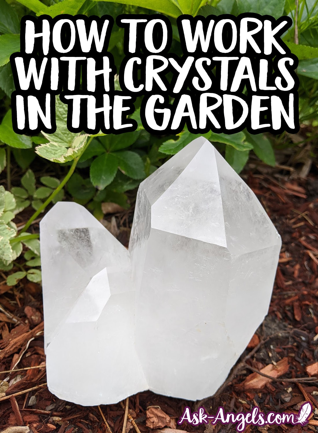 How to Work With Crystals In The Garden