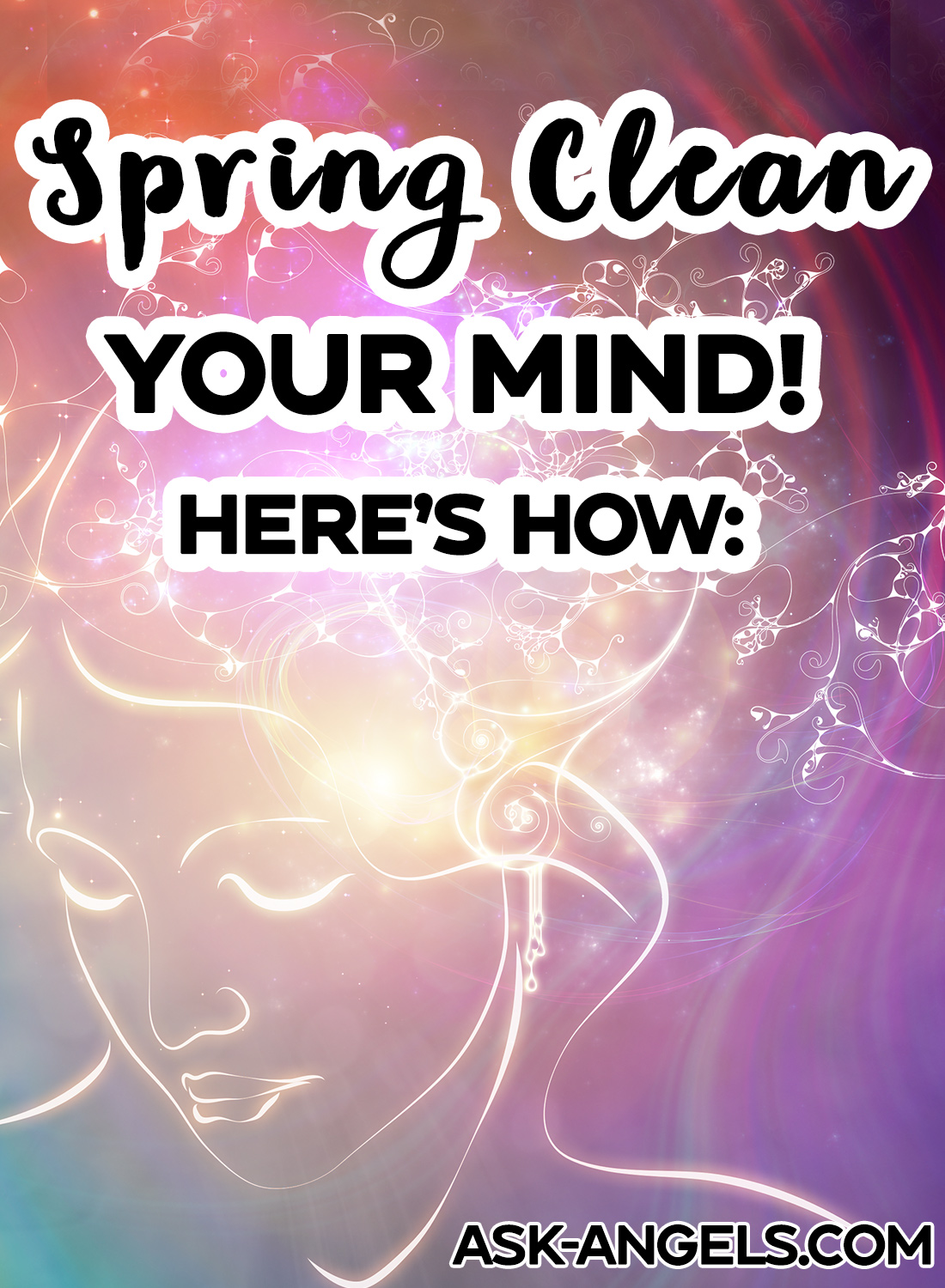 Spring Clean Your Mind - Here's 10 Ways to Declutter Your Mind