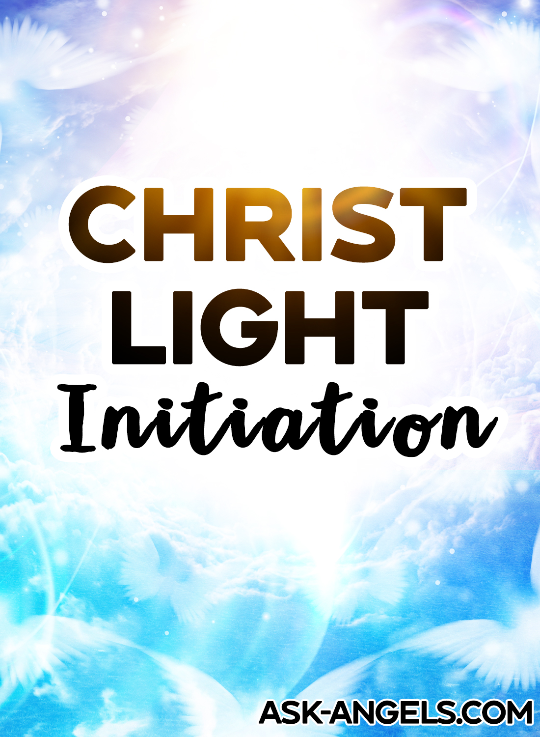 Christ Light Initiation
