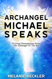 Archangel Michael Speaks