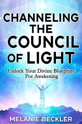 Channeling the Council of LIght