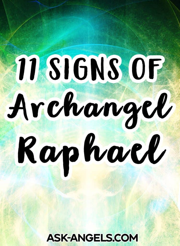 11 Archangel Raphael Signs