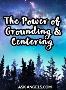 Benefits of Grounding and Centering
