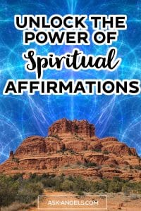 Unlock the Power of Spiritual Affirmations