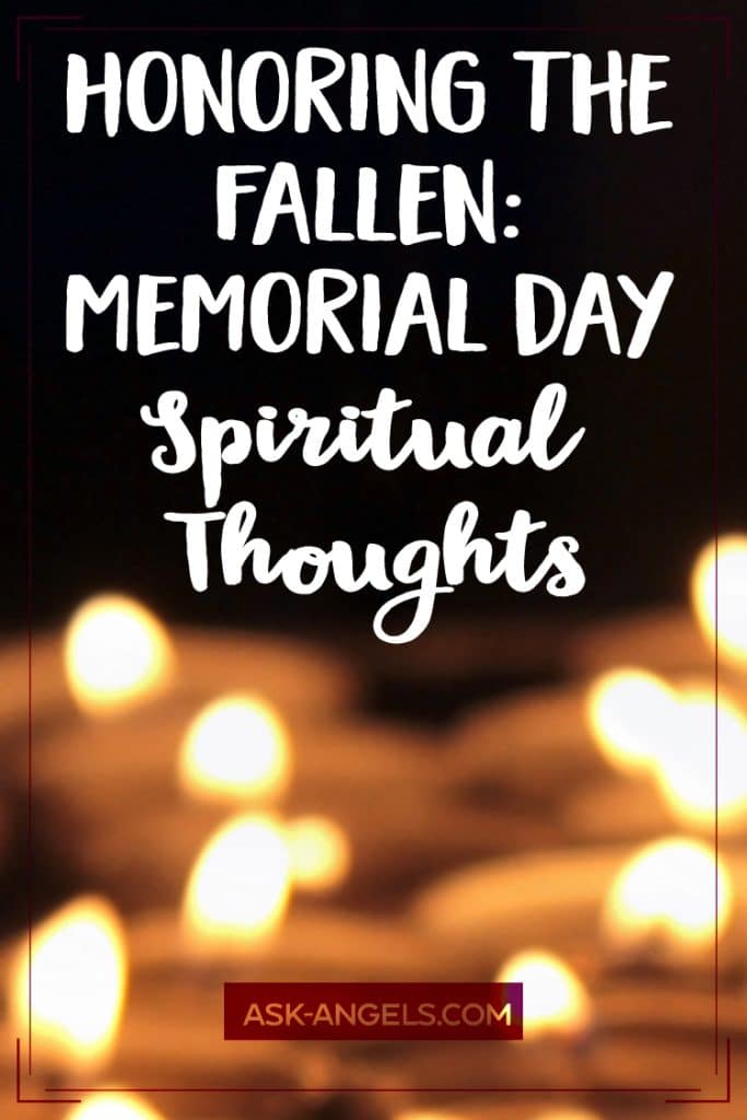 Honoring the Fallen: Memorial Day Spiritual Thoughts